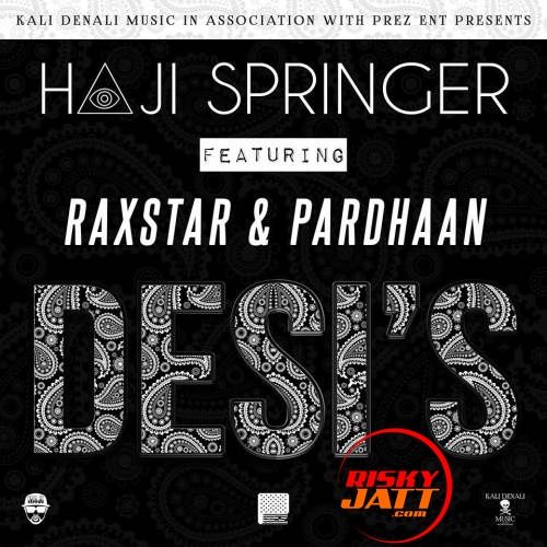 Download 4 Desis Haji Springer, Raxstar mp3 song, 4 Desis Haji Springer, Raxstar full album download