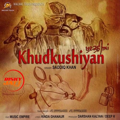 Download Khudkushiyan Saaddiq Khan mp3 song, Khudkushiyan Saaddiq Khan full album download