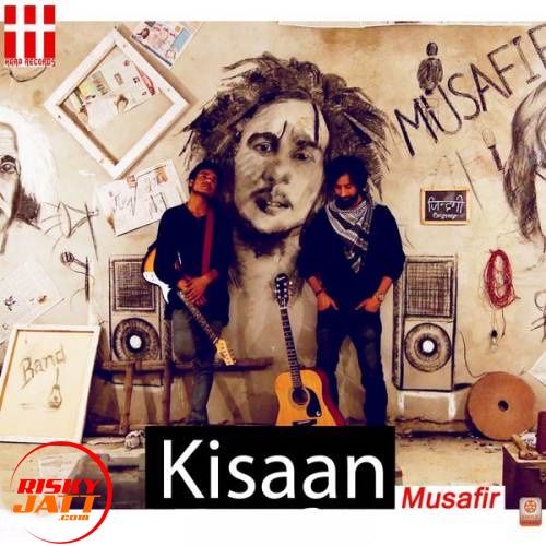Download Kisaan Musafir mp3 song, Kisaan Musafir full album download