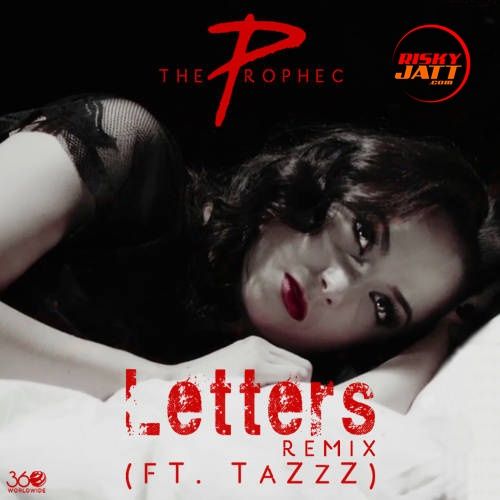 Download Letters (Remix) The Prophec, Tazzz mp3 song, Letters (Remix) The Prophec, Tazzz full album download