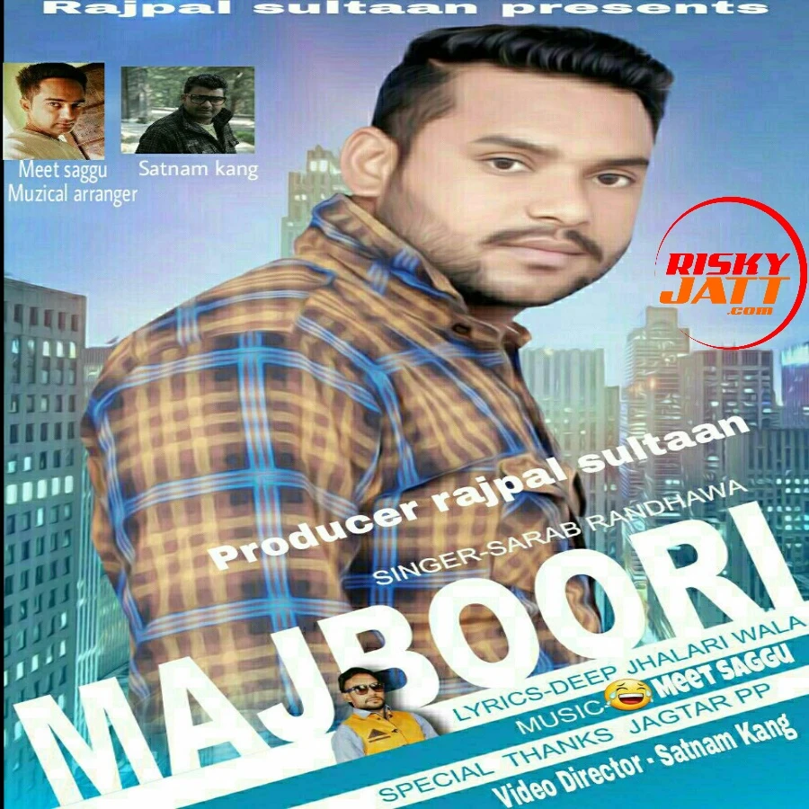 Download Majboori Sarab Randhawa and Deep Jhaladi mp3 song