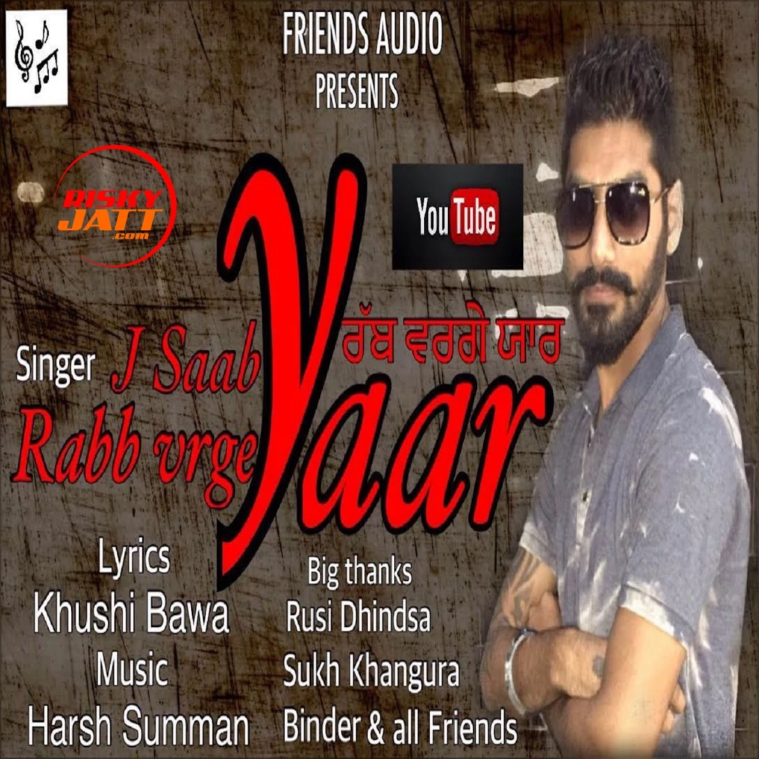 Download Rabb Varga Yaar J Saab mp3 song