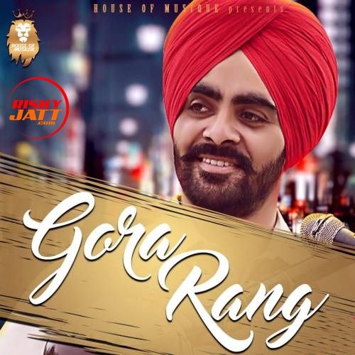 Download Gora Rang Jugraj Gill mp3 song, Gora Rang Jugraj Gill full album download