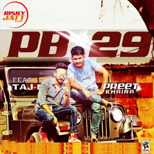Download Pb 29 Preet Khaira mp3 song, Pb 29 Preet Khaira full album download