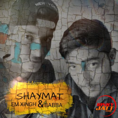 Download Shyamat Babba, Em Xingh, Rdz mp3 song, Shaymat Babba, Em Xingh, Rdz full album download