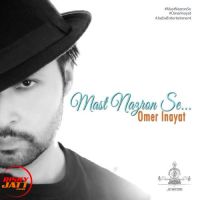 Omer Inayat mp3 songs download,Omer Inayat Albums and top 20 songs download