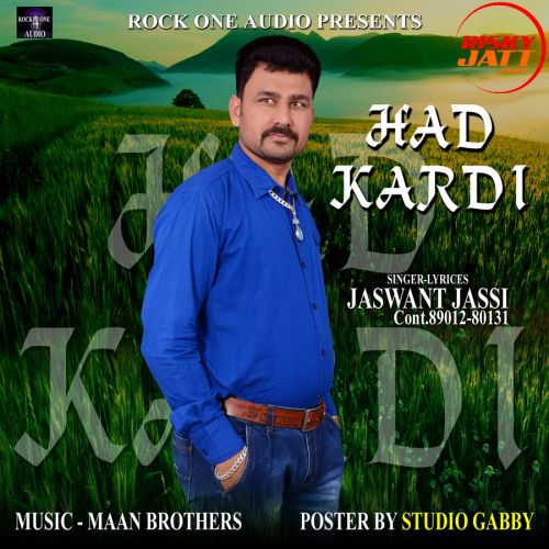 Download Had Kardi Jaswant Jassi mp3 song, Had Kardi Jaswant Jassi full album download