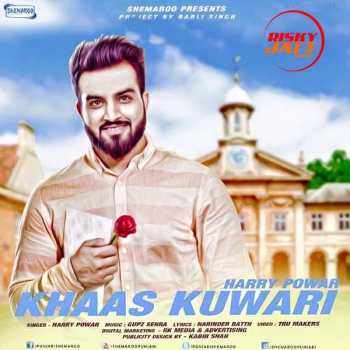 Download Khaas Kuwari Harry Powar mp3 song, Khaas Kuwari Harry Powar full album download