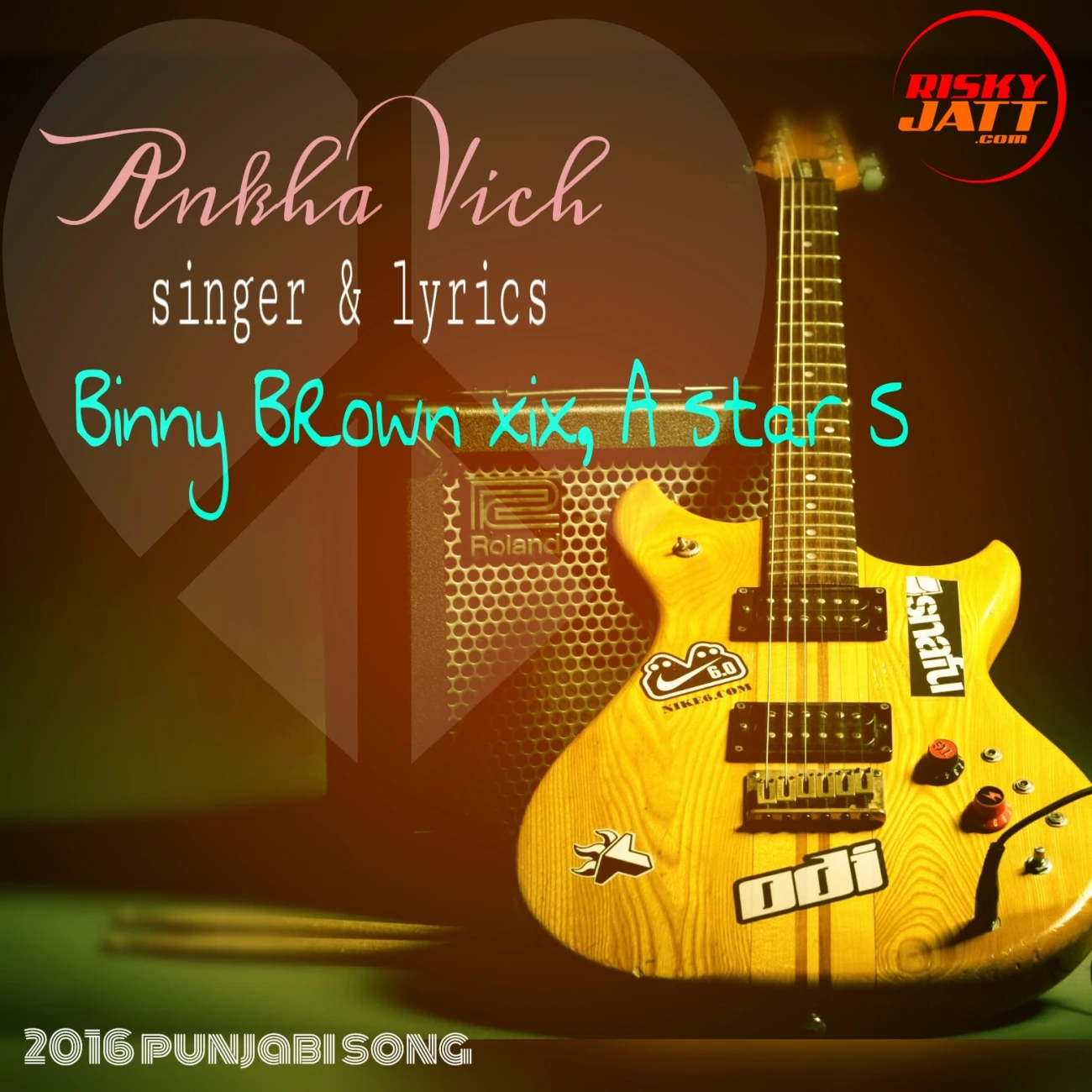 Download Ankha Vich A Star S and Binny Brown mp3 song