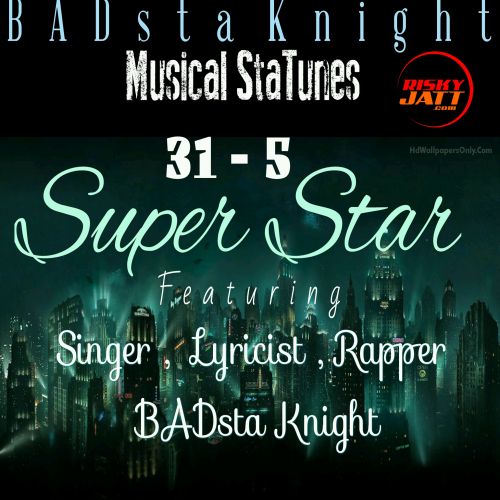 Badsta Knight mp3 songs download,Badsta Knight Albums and top 20 songs download