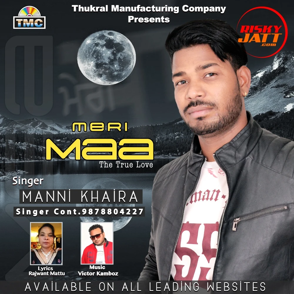 Download Meri Maa Manni Khaira mp3 song