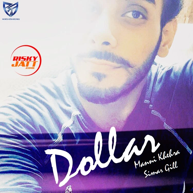 Download Dollar Manni Khehra and Simar Gill mp3 song