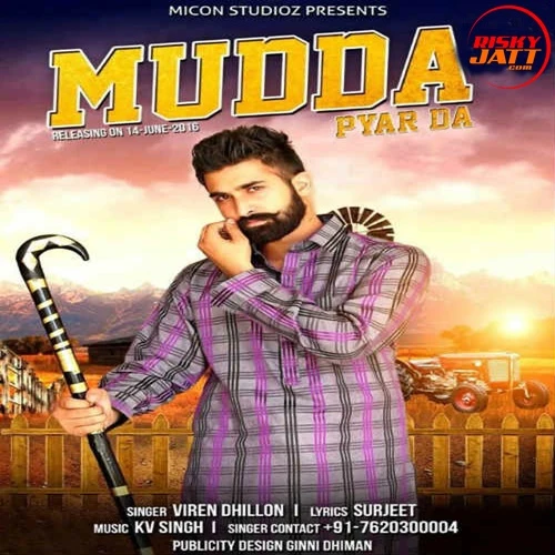 Download Mudda Pyar Da Viren Dhillon mp3 song, Mudda Pyar Da Viren Dhillon full album download