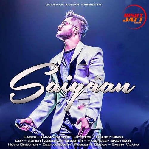 Download Saiyaan Raman Kapoor mp3 song, Saiyaan Raman Kapoor full album download
