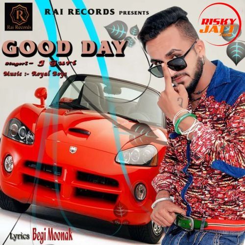 Download Good Day J Guri mp3 song, Good Day J Guri full album download