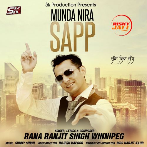 Download Munda Nira Sapp Rana Ranjit Singh mp3 song, Munda Nira Sapp Rana Ranjit Singh full album download