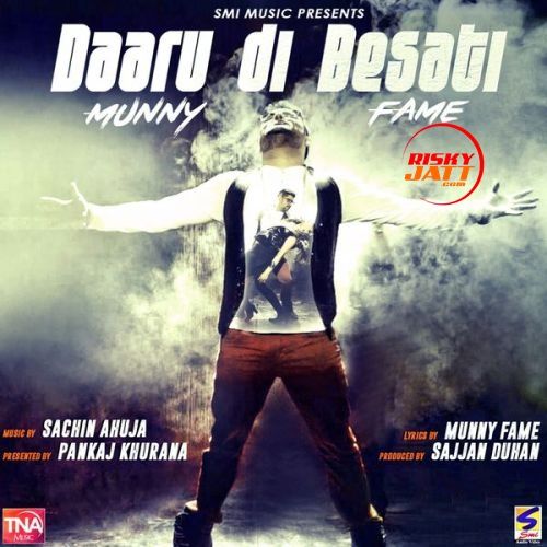 Download Daaru Di Besati Munny Fame mp3 song, Daaru Di Besati Munny Fame full album download