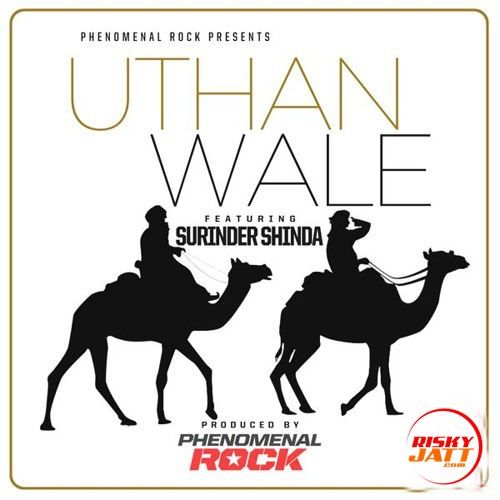 Download Uthan Wale Surinder Shinda, Phenomenal Rock mp3 song, Uthan Wale Surinder Shinda, Phenomenal Rock full album download