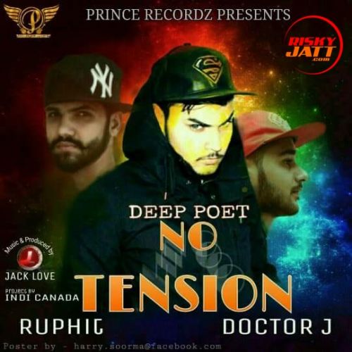 Download No tension Deep poet, doctorJ, Ruphit mp3 song, No tension Deep poet, doctorJ, Ruphit full album download