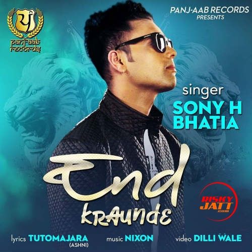 Download End Kraunde Sony H Bhatia mp3 song, End Kraunde Sony H Bhatia full album download