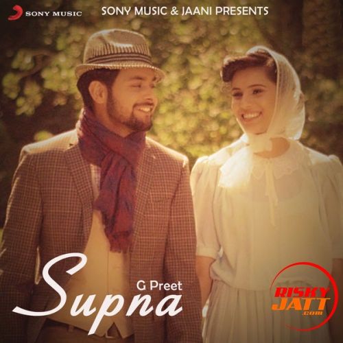 Download Supna G Preet mp3 song, Supna G Preet full album download