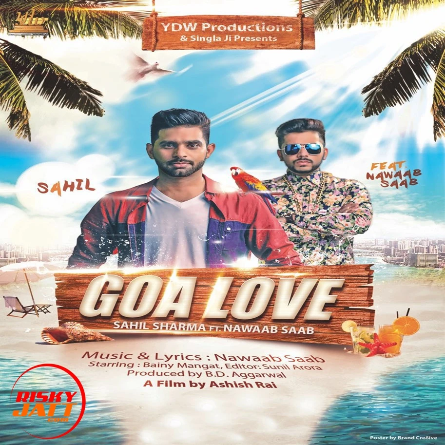 Download Goa Love Sahil Sharma, Nawaab Saab mp3 song, Goa Love Sahil Sharma, Nawaab Saab full album download