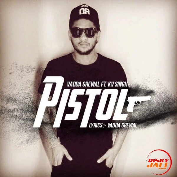 Download Pistol Vadda Grewal mp3 song, Pistol Vadda Grewal full album download