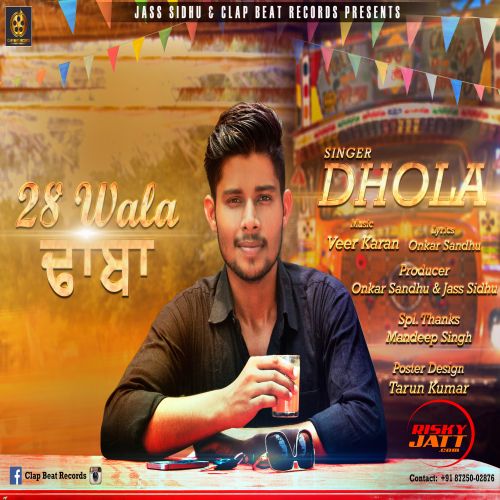 Download 28 Wala Dhaba Dhola mp3 song