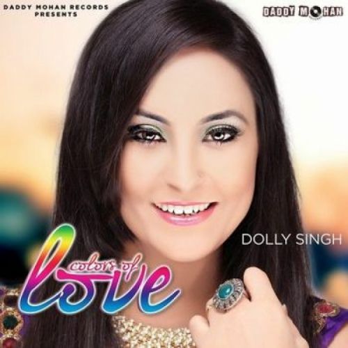 Colors Of Love By Dolly Singh full mp3 album