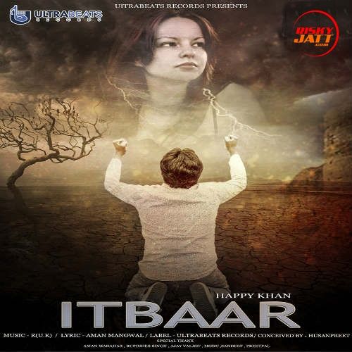 Download itbaar Happy Khan mp3 song, itbaar Happy Khan full album download
