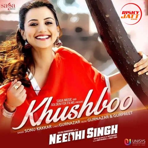 Download Khushboo (Needhi Singh 2016) Sonu Kakkar mp3 song, Khushboo (Needhi Singh 2016) Sonu Kakkar full album download
