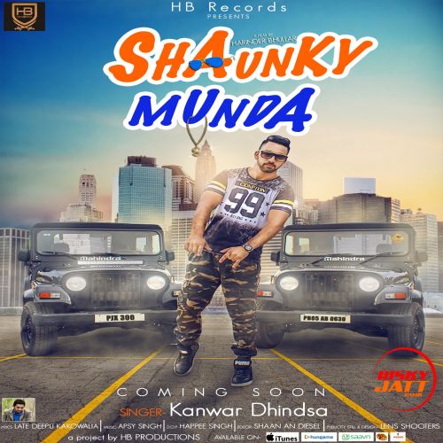 Download Shaunky Munda Kanwar Dhindsa mp3 song, Shaunky Munda Kanwar Dhindsa full album download