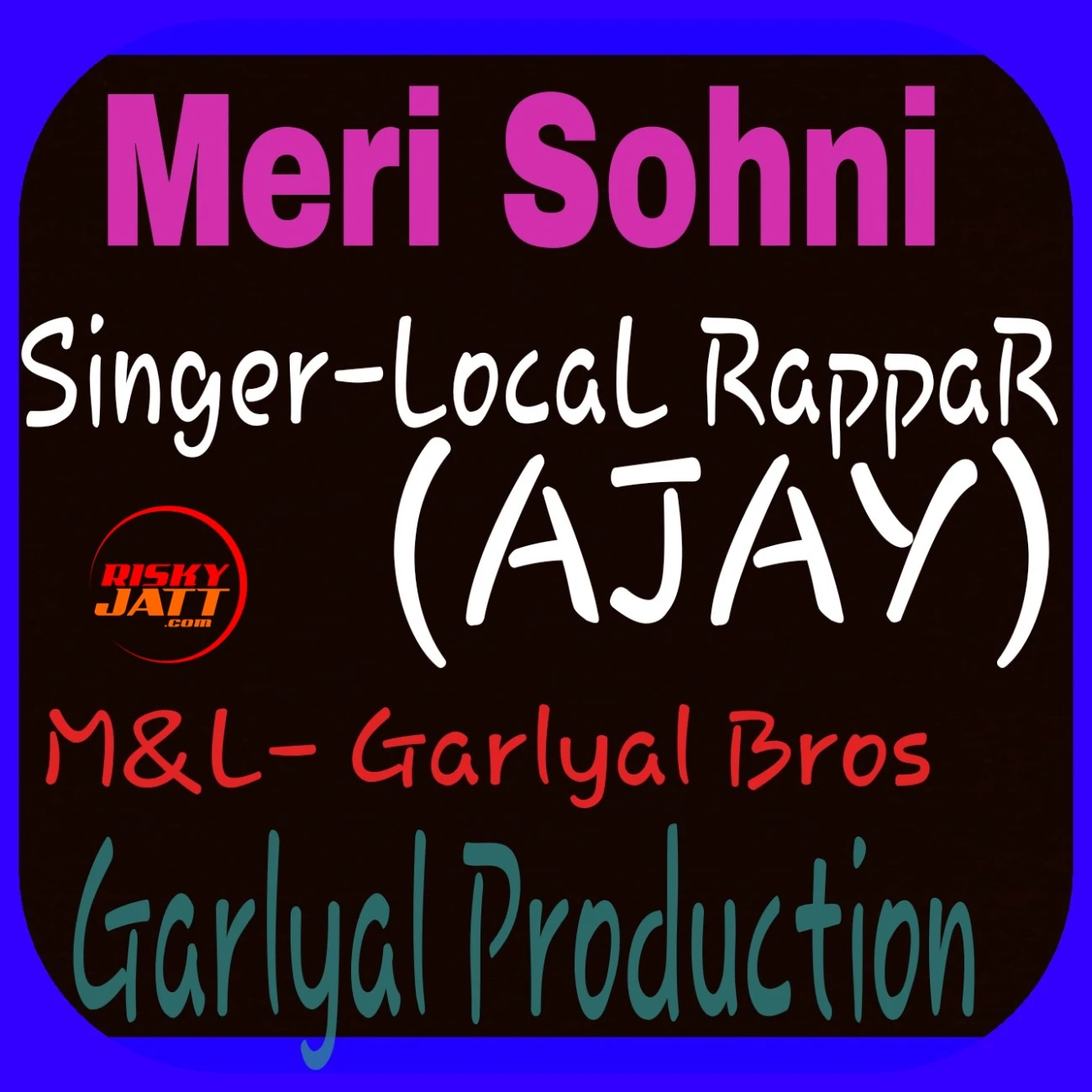 Download Meri Sohni (Rap Song) Local Rappar mp3 song