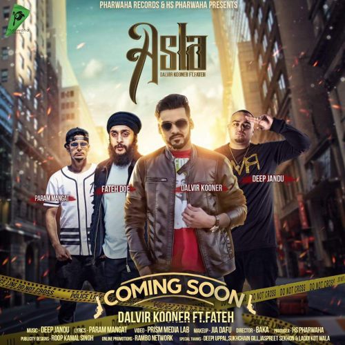 Download Asla Dalvir Kooner, Fateh Doe mp3 song, Asla Dalvir Kooner, Fateh Doe full album download