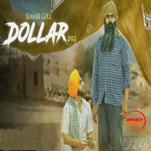 Download Dollar Simar Gill mp3 song, Dollar Simar Gill full album download