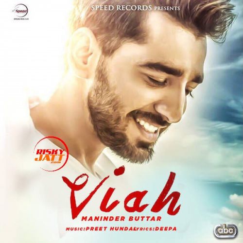 Download Viah Maninder Buttar mp3 song, Viah Maninder Buttar full album download