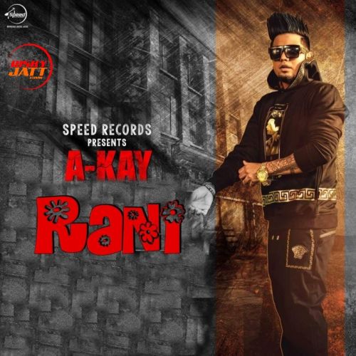 Download Rani A Kay mp3 song, Rani A Kay full album download