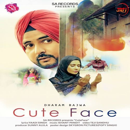 Download Cute Face Dharam Bajwa mp3 song, Cute Face Dharam Bajwa full album download