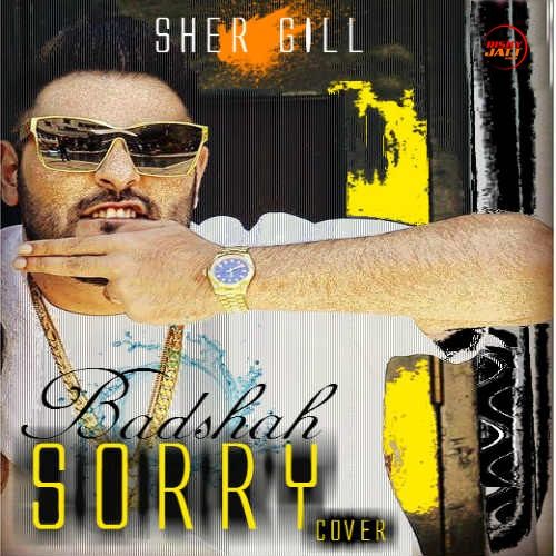 Download Sorry Badshah, Gurinder Rai mp3 song, Sorry (Cover) Badshah, Gurinder Rai full album download