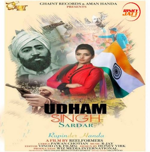 Download Udham Singh Sardar Rupinder Handa mp3 song, Udham Singh Sardar Rupinder Handa full album download