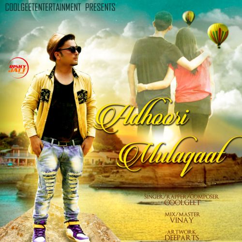 Download Adhoori Mulaqaat Coolgeet mp3 song, Adhoori Mulaqaat Coolgeet full album download