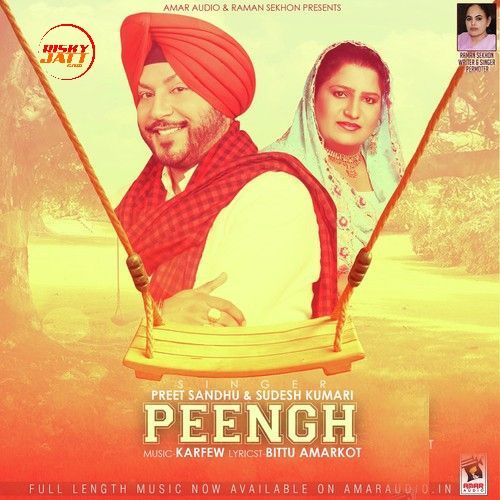 Download Peengh Preet Sandhu, Sudesh Kumari mp3 song, Peengh Preet Sandhu, Sudesh Kumari full album download