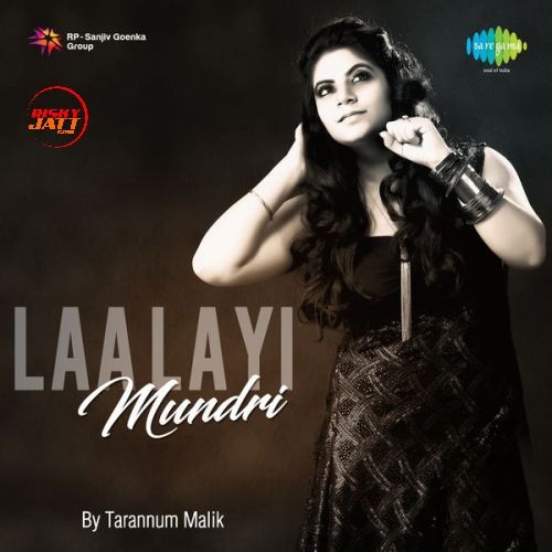 Download Laa Layi Mundri Tarannum Malik mp3 song, Laa Layi Mundri Tarannum Malik full album download