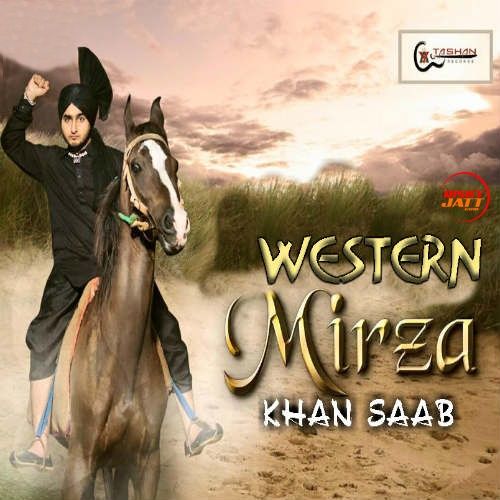 Download Western Mirza Khan Saab mp3 song, Western Mirza Khan Saab full album download
