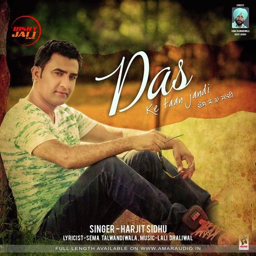 Download Das ke Taan Jandi Harjit Sidhu mp3 song, Das ke Taan Jandi Harjit Sidhu full album download