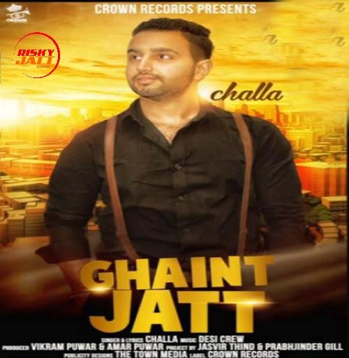 Download Ghant Jatt Challa mp3 song, Ghant Jatt Challa full album download