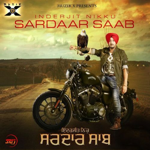 Download Sardaar Saab Inderjit Nikku mp3 song, Sardaar Saab Inderjit Nikku full album download