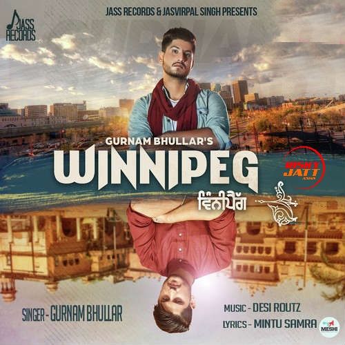 Download Winnipeg Gurnam Bhullar mp3 song, Winnipeg Gurnam Bhullar full album download