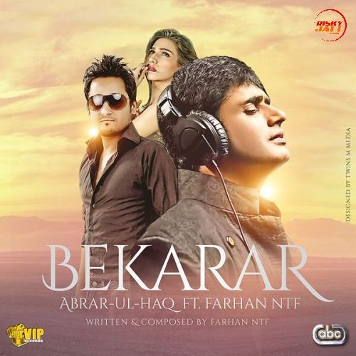 Download Bekarar Abrar Ul Haq mp3 song, Bekarar Abrar Ul Haq full album download