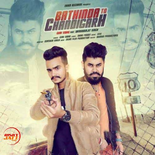 Download Bathinda To Chandigarh Guri Sidhu mp3 song, Bathinda To Chandigarh Guri Sidhu full album download